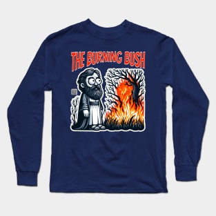 The Burning Bush Long Sleeve T-Shirt